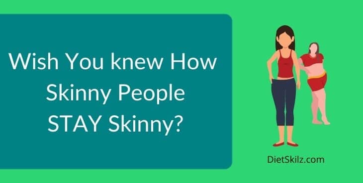 Why Are Skinny People Skinny?