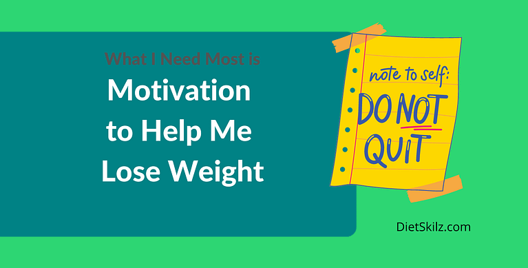 Here Is The Motivation To Help You Lose Weight?