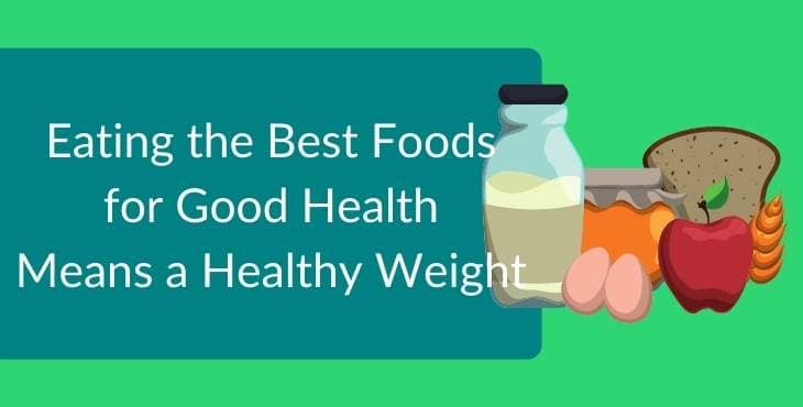 Best Foods For Good Health