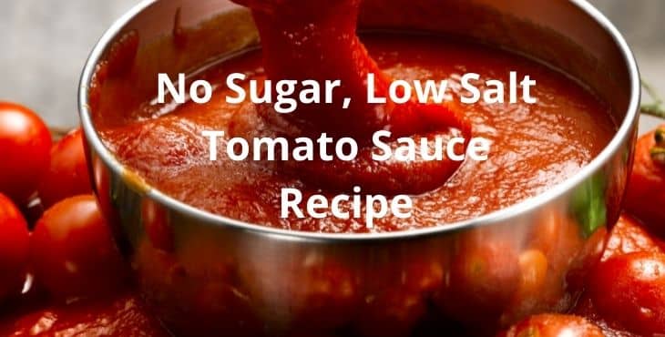 No Sugar Low Salt Tomato Sauce Recipe