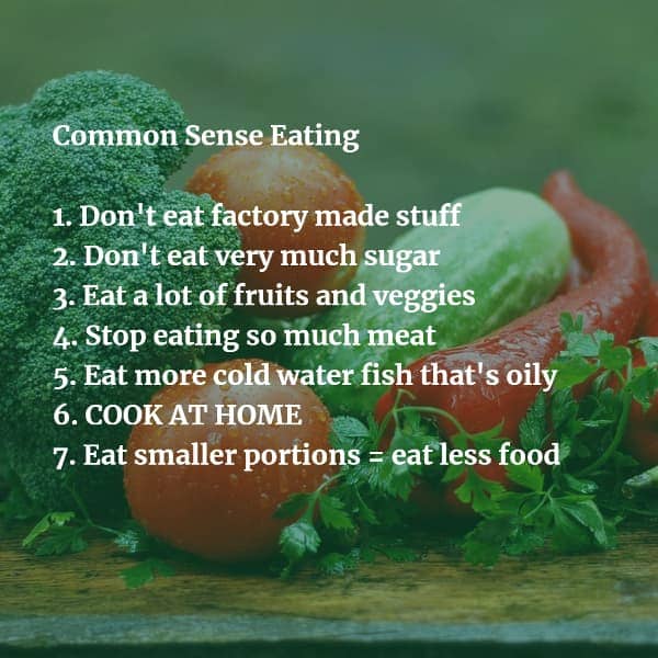 7 rules of common sense eating for common sense diets