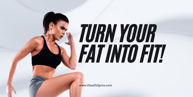 How Do You Turn Fat Into Muscle
