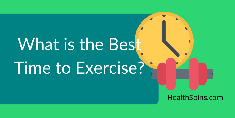 What is the Best Time to Exercise?